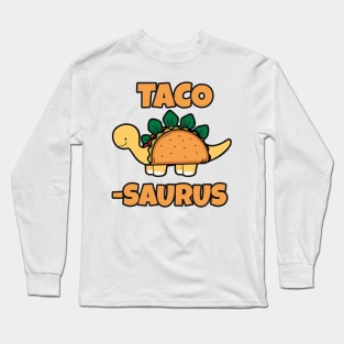 Taco Saurus Long Sleeve T-Shirt